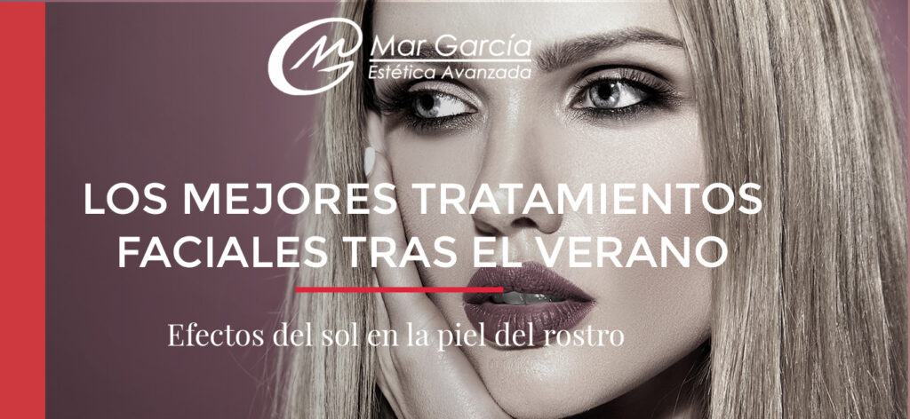 Tratamientos faciales tras el verano Tratamientos faciales tras el verano