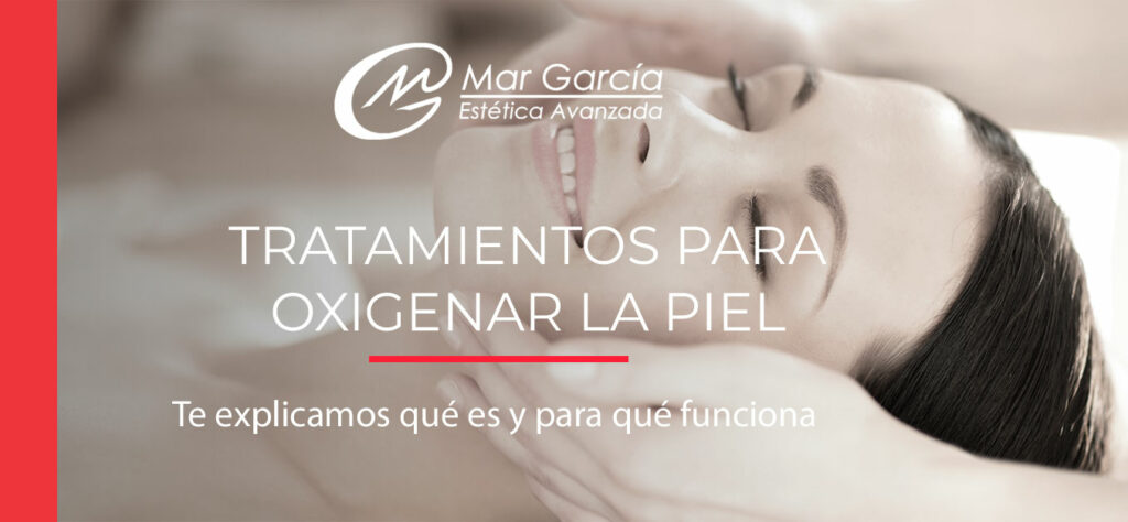 Tratamientos-para-oxigenar-la-piel