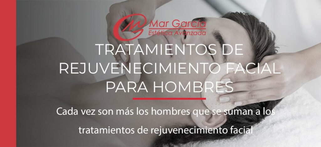 tratamiento rejuvenecimiento facial para hombres