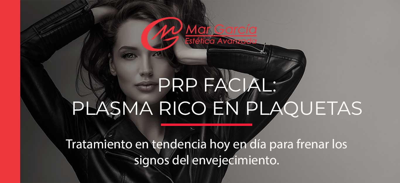 PRP Facial Plasma rico en plaquetas